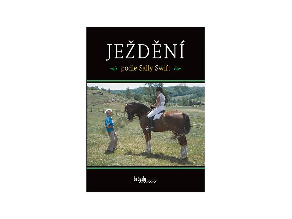 Ježdění podle Sally Swift Akce